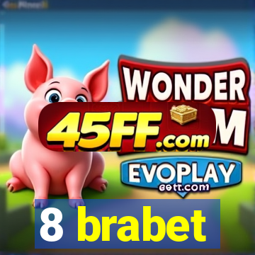 8 brabet